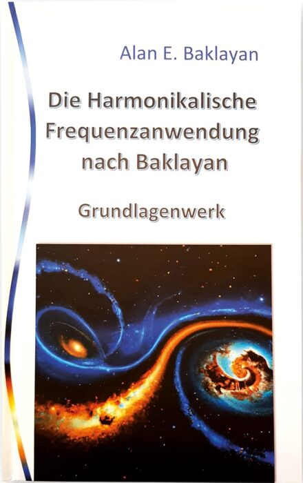 Die Harmonikalische Frequenzanwendung nach Baklayan